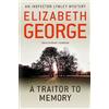 Hodder And Stoughton Ltd. A Traitor to Memory: A Page-Turning Mystery Featuring Thomas Lynley, now appearing on BBC1 and iPlayer: 11