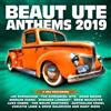 Various Artist Beaut Utes Anthems 2019 (CD)
