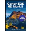Walt Leaburn Canon EOS 6D Mark II User Handbook (Tascabile)