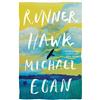 Michael Egan Runner Hawk (Tascabile)