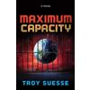 Troy Suesse MAXIMUM CAPACITY (Tascabile)