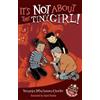 Veronika Martenova Charles David Parkin It's Not About The Tiny Girl (Tascabile)