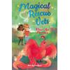 Melody Lockhart Magical Rescue Vets: Blaze the Phoenix (Tascabile)