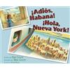 Edie Colon ¡Adiós, Habana! ¡Hola, Nueva York! (Good-Bye, Hava (Copertina rigida)