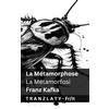 Franz Kafka La Métamorphose / La Metamorfosi (Tascabile) Français Italiano