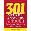 Vicky Oliver 301 Smart Answers to Tough Business Etiquette Questions (Tascabile)