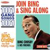 Bing Crosby Join Bing & Sing Along: 101 Gang Songs/Bing Crosby On the Happy (CD)