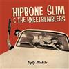 Hipbone Slim and The Kneetremblers Ugly Mobile (CD) Album