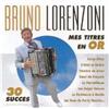BRUNO LORENZONI Mes titres en or (CD)