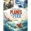 Jarred Lujan Planes in Peril (Tascabile) True Survival Graphics