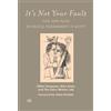 Dina Amin Jillian Campana The Cairo Writers Lab It's Not Your Fault (Tascabile)