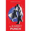 Marco Missiroli The Rabbit Punch (Copertina rigida)