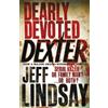 Jeff Lindsay Dearly Devoted Dexter (Tascabile) DEXTER