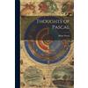 Blaise Pascal Thoughts of Pascal (Tascabile)