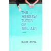 Allan Appel The Hebrew Tutor of Bel Air (Tascabile)