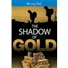 Gravitas Ventures The Shadow of Gold (Blu-ray) Robert Lang