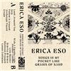 Erica Eso Songs in My Pocket Like Grains of Sand (Cassette)