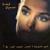 Sinead O'Connor I Do Not Want What I Haven't Got (Vinyl LP) 12" Album