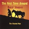 Daryl Stogner First Time Around (CD)