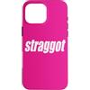 Punk & Drunk Queercore Fashion Custodia per iPhone 16 Pro Max STRAGGOT