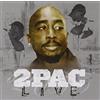 2pac Live