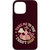 Thrift Store Findin Custodia per iPhone 13 Pro Max Portami al negozio dell'usato Vintage Thrifting