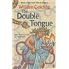 William Golding The Double Tongue (Tascabile)
