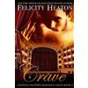 Felicity Heaton Crave (Tascabile) London Vampires Romance