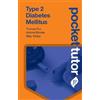 Antonia Brooke Bijay Vaidya Thomas Pocket Tutor Type 2 Diabetes Mell (Tascabile)