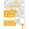 Effatà Editrice Le nozze di Cana. In note anacolute per bambini semiseri e adulti semistrambi