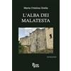 Planet Book L'alba dei Malatesta