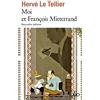 Folio Moi et François Mitterrand: Suivi de Moi et Jacques Chirac, Moi et Sarkozy, Moi et François Hollande, Moi et Emmanuel Macron