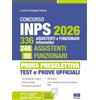 Maggioli Editore Concorso INPS 2026 - 336 Assistenti e Funzionari Informatici (248 Assistenti e 88 Funzionari) PROVA PRESELETTIVA Test e Prove ufficiali