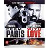 From Paris With Love 2010 (Blu-ray)