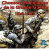 14-18-Various Artists Chansons Patriotiques De La Grande Guerre 1914-1918 (CD)