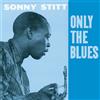 Sonny Stitt Only the blues (CD) Album