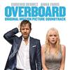 Overboard Soundtrack (CD) Various
