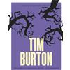 Mobius Tim Burton: The Complete Unofficial Guide