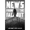 Chris Condon News from the Fallout (Tascabile)