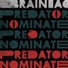 Brainiac The Predator Nominate EP (Vinyl LP) 12" EP Coloured Vinyl