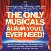 Various The Only Musicals Album You'll Ever Need! (CD) Album