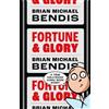 Brian Michael Bendis Fortune and Glory Volume 1 (Tascabile)