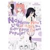 Yen Pr No Matter How I Look at It, It's You Guys' Fault I'm Not Popular! 11: Volume 11