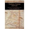 Cynthia J. Neville Violence, Custom and Law (Tascabile)