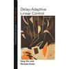 Miroslav Krstic Yang Zhu Delay-Adaptive Linear Control (Copertina rigida)