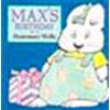 Rosemary Wells Max's Birthday (Libro di cartone) Max and Ruby