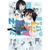 Nico Tanigawa No Matter How I Look at It, It's You Guys' Fault I'm N (Tascabile)