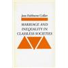 Jane Fishburne Collie Marriage and Inequality in Classless Societie (Tascabile)