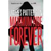 James Patterson Maximum Ride Forever (Tascabile)