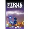 Nikola Tesla True Wireless (Tascabile)
